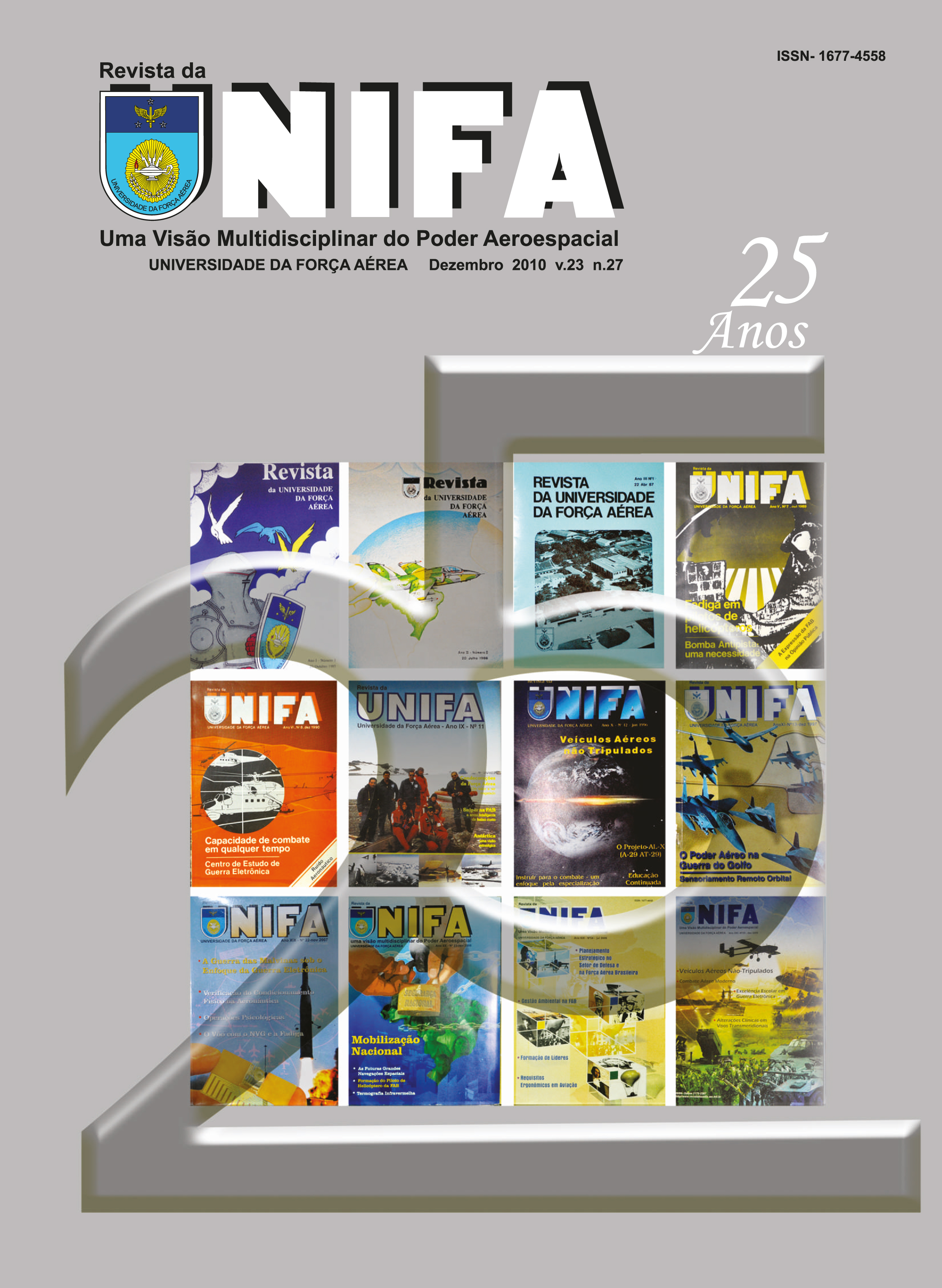 					Ver Vol. 23 Núm. 27 (2010): Revista da UNIFA
				